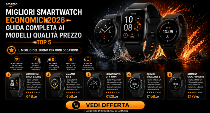 Migliori smartwatch economici 2026